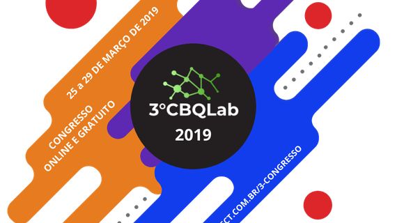 3º CONGRESSO BRASILEIRO DE QUALIDADE EM LABORATÓRIOS 